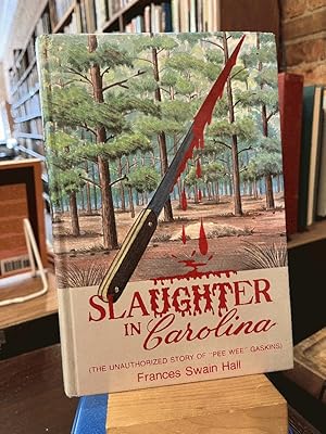 Slaughter in Carolina