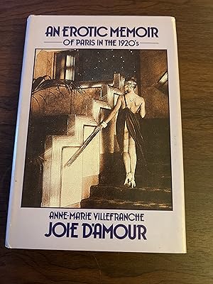 Seller image for Joie D'Amour (An An Erotic Memoir of Paris in the 1920s) for sale by Alicesrestraunt