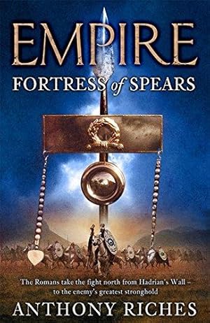 Bild des Verkufers fr Fortress of Spears: Empire III (Empire series) zum Verkauf von WeBuyBooks 2