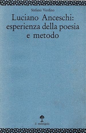 Luciano Anceschi: esperienze della poesia e metodo