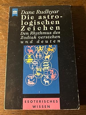 Die astrologischen Zeichen. Der Rhythmus des Zodiak.