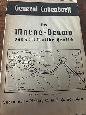 Image du vendeur pour Das Marne-Drama. Der Fall Moltke-Hentsch. mis en vente par Antiquariat Dirk Borutta