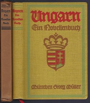 Ungarn - Ein Novellenbuch. Herausgegeben und übertragen von Stefan J. Klein