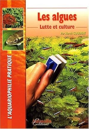 Les Algues: Lutte et culture