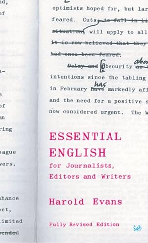 Imagen del vendedor de Essential English for Journalists, Editors and Writers : Fully Revised Edition a la venta por GreatBookPricesUK