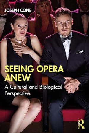 Bild des Verkufers fr Seeing Opera Anew : A Cultural and Biological Perspective zum Verkauf von AHA-BUCH GmbH