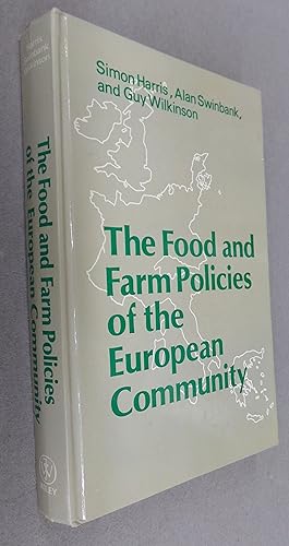 Seller image for The Food and Farm Policies of the European Community for sale by Baggins Book Bazaar Ltd