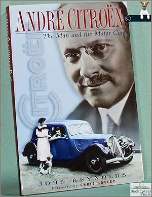 Bild des Verkufers fr Andre Citroen: The Man and the Motor Cars zum Verkauf von BookLovers of Bath