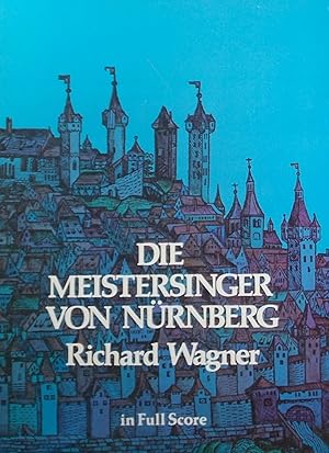 Die Meistersinger von Nürnberg in Full Score