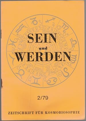 Sein und Werden 2/79. Fachzeitschrift für eine umfassende astrologische Forschung und Praxis.