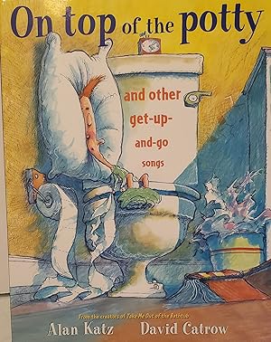 On Top of the Potty: On Top of the Potty [WITH SIGNED BOOKPLATE]