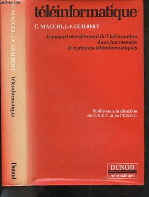 Image du vendeur pour Teleinformatique - transport et traitement de l'information dans les reseaux et systemes teleinformatiques mis en vente par Le-Livre