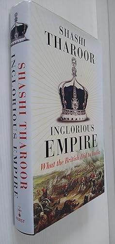Seller image for Inglorious Empire: What the British Did to India for sale by Your Book Soon
