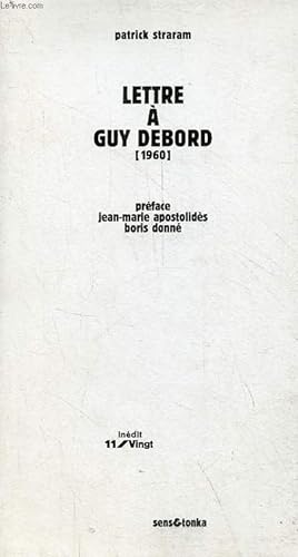 Imagen del vendedor de Lettre  Guy Debord (1960) prcde d'une lettre  Ivan Chtcheglov. a la venta por Le-Livre