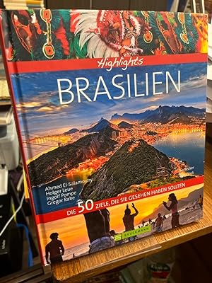 Bild des Verkufers fr Highlights Brasilien. Die 50 Ziele, die Sie gesehen haben sollten. zum Verkauf von Altstadt-Antiquariat Nowicki-Hecht UG