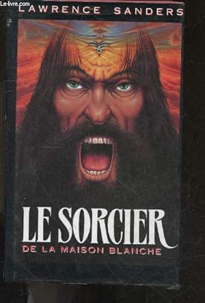 Seller image for Le sorcier de la maison blanche - roman - "capital crimes" for sale by Le-Livre