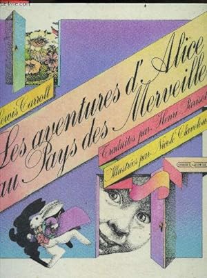 Seller image for Les aventures d'Alice au pays des Merveilles - texte integral for sale by Le-Livre