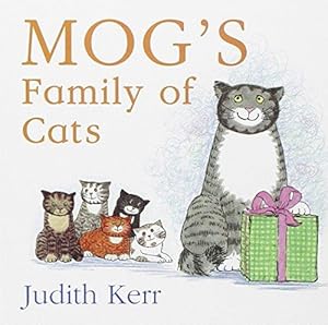Seller image for Mog  s Family of Cats board book: The illustrated adventures of the nation  s favourite cat, from the author of The Tiger Who Came To Tea for sale by WeBuyBooks 2