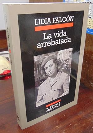 Seller image for La vida arrebatada for sale by Atlantic Bookshop