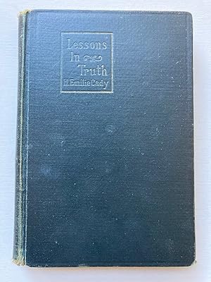 Seller image for LESSONS IN TRUTH: A COURSE OF TWELVE LESSONS IN PRACTICAL CHRISTIANITY for sale by Jim Hodgson Books