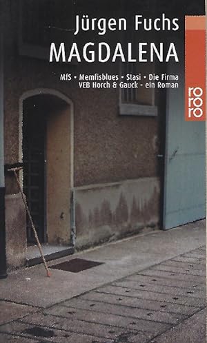 Bild des Verkufers fr Magdalena,MfS, Memfisblues, Stasi, Die Firma, VEB Horch & Gauck - ein Roman zum Verkauf von Antiquariat Lcke, Einzelunternehmung