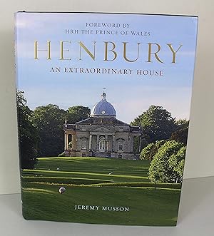 Henbury: An Extraordinary House