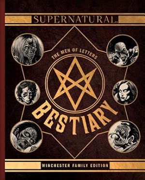 Imagen del vendedor de Supernatural: The Men of Letters Bestiary: Winchester Family Edition (Hardback or Cased Book) a la venta por BargainBookStores