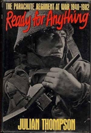 Seller image for Ready for Anything: Parachute Regiment at War, 1940-82 for sale by WeBuyBooks