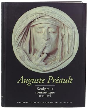 Bild des Verkufers fr Auguste Preault: Sculpteur Romantique 1809-1879 zum Verkauf von Kenneth Mallory Bookseller ABAA