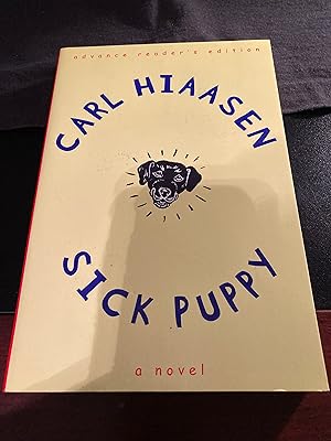 Sick Puppy, ("Skink" Series #4), Advance Reader's Edition, Uncorrcted Proof, First Edition
