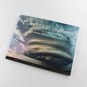Seller image for Chasing Weather: Tornadoes, Tempests, and Thunderous Skies in Word and Image book by Caryn Mirriam-Goldberg, Stephen Locke for sale by West Cove UK