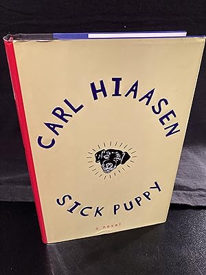 Sick Puppy, ("Skink" Series #4), 1st Edition, Second Printing Before Publication