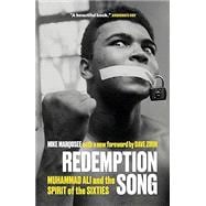 Seller image for Redemption Song Muhammad Ali and the Spirit of the Sixties for sale by eCampus