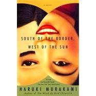 Seller image for South of the Border, West of the Sun A Novel for sale by eCampus