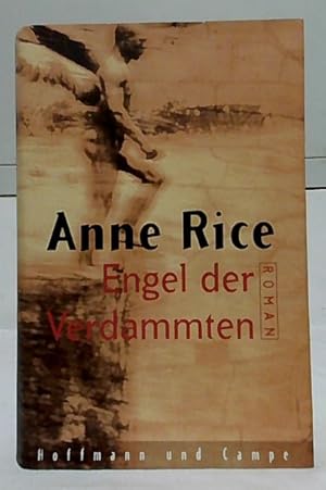 Bild des Verkufers fr Engel der Verdammten : Roman. Aus dem Amerikan. von Barbara Kesper. zum Verkauf von Ralf Bnschen