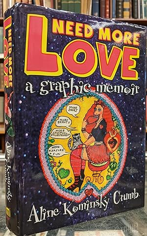 Immagine del venditore per Need More Love: A Graphic Memoir venduto da Moe's Books