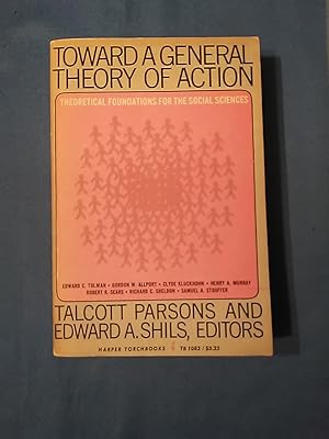 Towards A General Theory of Action. Theoretical Foundations For The Social Sciences.