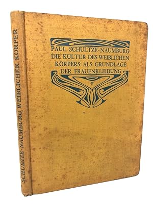 Image du vendeur pour Die Kultur des weiblichen Krpers als Grundlage der Frauenkleidung. Mit 133 Illustrationen. Buchschmuck von J. V. Cissarz. mis en vente par Antiquariat an der Linie 3