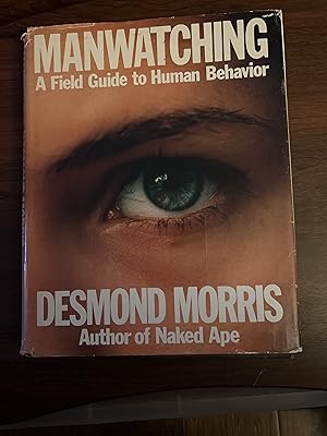 Seller image for Manwatching: A Field Guide to Human Behavior for sale by Alicesrestraunt