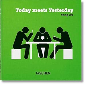 Seller image for Yang Liu. Today meets Yesterday for sale by WeBuyBooks