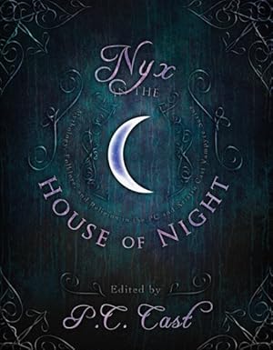 Bild des Verkufers fr Nyx in the House of Night : Mythology, Folklore, and Religion in the P.C. and Kristin Cast Vampyre Series zum Verkauf von GreatBookPrices