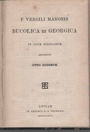 Bild des Verkufers fr P. Vergili Maronis Bucolica et Georgica. in usum scholarum. Recognovit Otto Ribbeck. zum Verkauf von Fundus-Online GbR Borkert Schwarz Zerfa