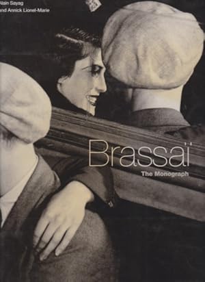 Bild des Verkufers fr Brassai. The Monograph. Edited by Alain Sayag and Annick Lionel-Marie. zum Verkauf von Fundus-Online GbR Borkert Schwarz Zerfa