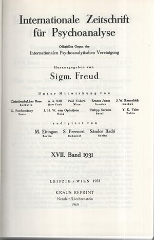 Bild des Verkufers fr Internationale Zeitschrift fr rztliche Psychoanalyse. XVII. Jahrgang 1931. Internationale Psychoanalytische Vereinigung. Redaktion M. Eitingon, S. Ferenczi, Sndor Rad. Kraus Reprint. zum Verkauf von Fundus-Online GbR Borkert Schwarz Zerfa