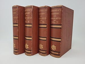 The History of England from the Commencement of the XIXth Century to the Crimean War, 4 Volume Se...
