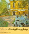 Seller image for Life on the Russian Country Estate: A Social and Cultural History for sale by Fundus-Online GbR Borkert Schwarz Zerfa