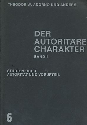 Der autoritäre Charakter. Studien über Autorität und Vorurteil. Band 1. Norbert Gutermann, Morris...