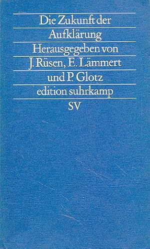 Seller image for Die Zukunft der Aufklrung. Edition Suhrkamp 1479 = N.F., Bd. 479 for sale by Fundus-Online GbR Borkert Schwarz Zerfa