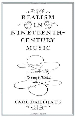 Bild des Verkäufers für Realism in Nineteenth-Century Music zum Verkauf von WeBuyBooks