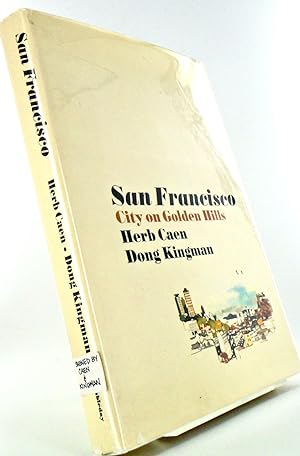 Seller image for SAN FRANCISCO. CITY ON GOLDEN HILLS for sale by Hardy Books